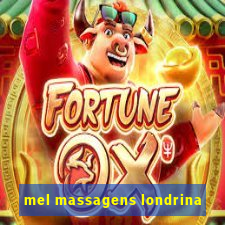 mel massagens londrina